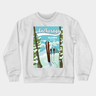 Anchorage Alaska To Ski Crewneck Sweatshirt